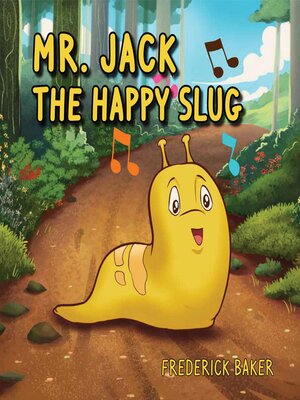 cover image of Mr. Jack the Happy Slug